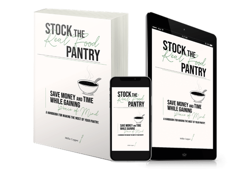 Stock the Real Food Pantry by Millie Copper Stock the Real Food Pantry by Millie Copper